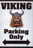 Viking Parking Only Poster - More Details